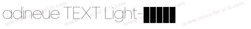 adineue TEXT Light字体转换